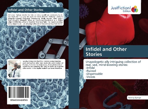 Infidel and Other Stories: Unapologetic-ally intriguing collection of real, sad, mind-blowing stories: -Infidel -Ruined -Dispensable -Voices