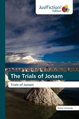 The Trials of Jonam: Trials of Jonam
