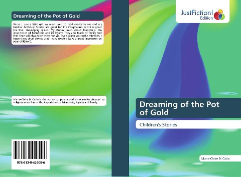 Dreaming of the Pot of Gold: Childrens Stories