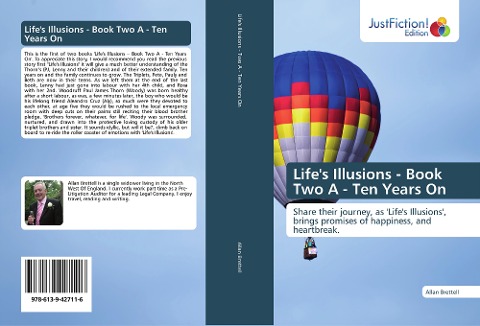 Lifes Illusions - Book Two A - Ten Years On: Share their journey, as Lifes Illusions, brings promises of happiness, and heartbreak.