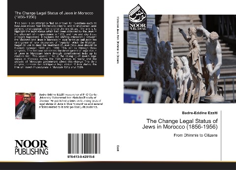 The Change Legal Status of Jews in Morocco (1856-1956): From Dhimmis to Citizens