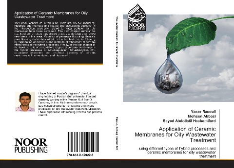 Application of Ceramic Membranes for Oily Wastewater Treatment: using different types of hybrid processes and ceramic membranes for oily wastewater treatment