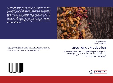 Groundnut Production: What determines the profitability level of groundnut production under irrigation and the utilisation of mobile applications in agricultural marketing: Evidence from Zimbabwe?