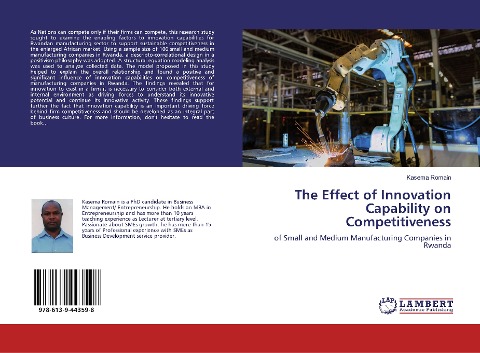 The Effect of Innovation Capability on Competitiveness: of Small and Medium Manufacturing Companies in Rwanda
