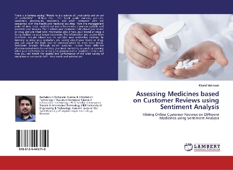 Assessing Medicines based on Customer Reviews using Sentiment Analysis: Mining Online Customer Reviews on Different Medicines using Sentiment Analysis