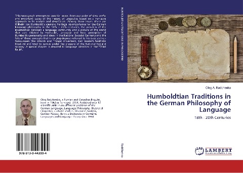 Humboldtian Traditions in the German Philosophy of Language: 18th - 20th Centuries