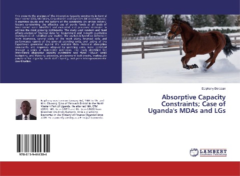 Absorptive Capacity Constraints; Case of Ugandas MDAs and LGs