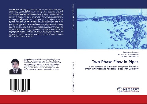 Two Phase Flow in Pipes: Flow patterns of (air-water) two phase flow that effect in vertical and horizontal pipes with 90 elbow