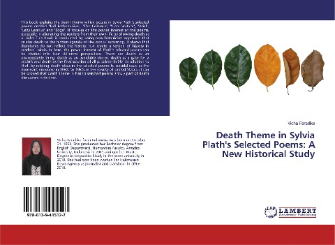 Death Theme in Sylvia Plaths Selected Poems: A New Historical Study