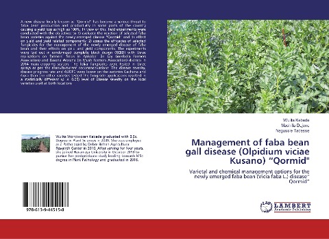 Management of faba bean gall disease (Olpidium viciae Kusano) Qormid: Varietal and chemical management options for the newly emerged faba bean (Vicia faba L.) disease Qormid