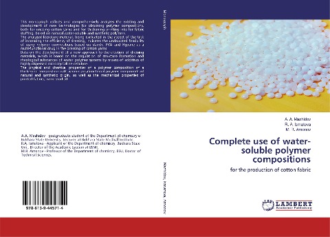 Complete use of water-soluble polymer compositions: for the production of cotton fabric