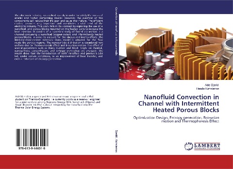 Nanofluid Convection in Channel with Intermittent Heated Porous Blocks: Optimization Design, Entropy generation, Brownian motion and Thermophoresis Effect