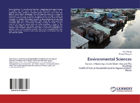 Environmental Sciences: Factors Influencing Unsafe Water Use and The Resulting Health Effects at Household Level in Kapua Location, Kenya