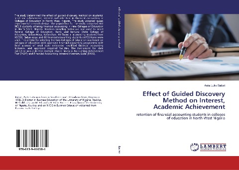 Effect of Guided Discovery Method on Interest, Academic Achievement: retention of financial accounting students in colleges of education in North-West Nigeria