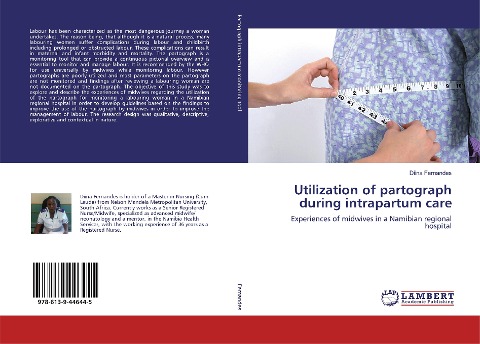 Utilization of partograph during intrapartum care: Experiences of midwives in a Namibian regional hospital