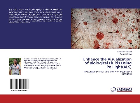Enhance the Visualization of Biological Fluids Using Polilight(ALS): Investigating crime scene with Non- Destructive Techniques