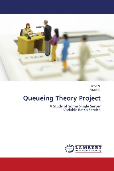 Queueing Theory Project: A Study of Some Single Server Variable Batch Service