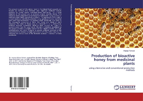 Production of bioactive honey from medicinal plants: using alternative and conventional production methods