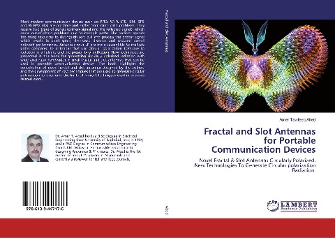 Fractal and Slot Antennas for Portable Communication Devices: Novel Fractal & Slot Antennas Circularly Polarized. New Technologies To Generate Circular polarization Radiation.