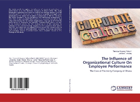 The Influence of Organizational Culture On Employee Performance: The Case of Electricity Company of Ghana
