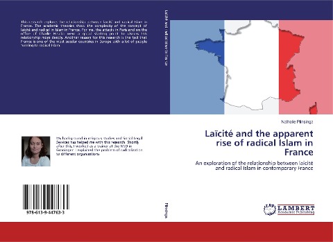 Laïcité and the apparent rise of radical Islam in France: An exploration of the relationship between laïcité and radical Islam in contemporary France