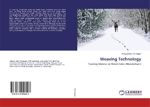 Weaving Technology: Teaching Material on Woven Fabric Manufacture-I