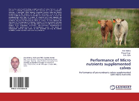 Performance of Micro nutrients supplemented calves: Performance of pre-ruminants calves supplemented with micro nutrients