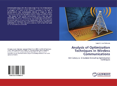 Analysis of Optimization Techniques In Wireless Communications: Ant Colony vs. Simulated Annealing Optimization Techniques