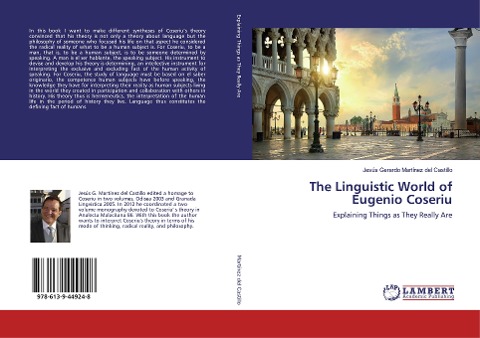 The Linguistic World of Eugenio Coseriu: Explaining Things as They Really Are