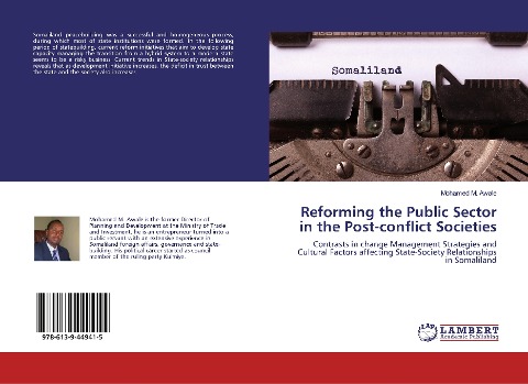 Reforming the Public Sector in the Post-conflict Societies: Contrasts in change Management Strategies and Cultural Factors affecting State-Society Relationships in Somaliland
