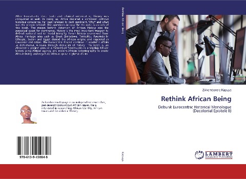 Rethink African Being: Debunk Eurocentric Historical Monologue (Decolonial Epistele II)