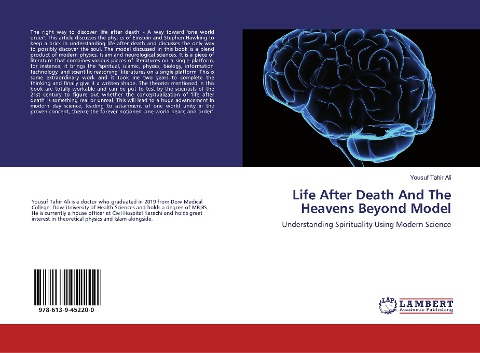 Life After Death And The Heavens Beyond Model: Understanding Spirituality Using Modern Science
