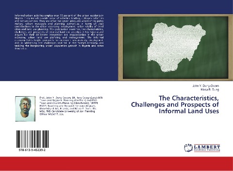 The Characteristics, Challenges and Prospects of Informal Land Uses