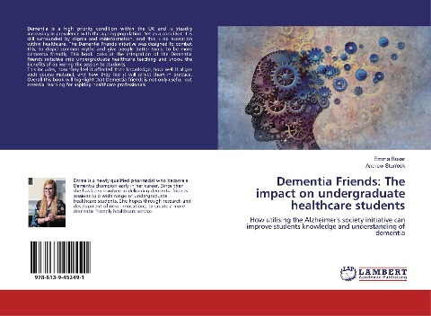 Dementia Friends: The impact on undergraduate healthcare students: How utilising the Alzheimers society initiative can improve students knowledge and understanding of dementia