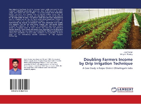 Doubling Farmers Income by Drip Irrigation Technique: A Case Study in Raipur District Chhattisgarh India