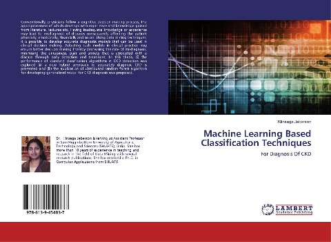 Machine Learning Based Classification Techniques: For Diagnosis Of CKD