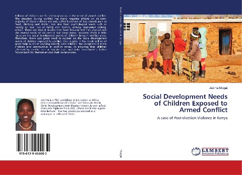 Social Development Needs of Children Exposed to Armed Conflict: A case of Post-election Violence in Kenya