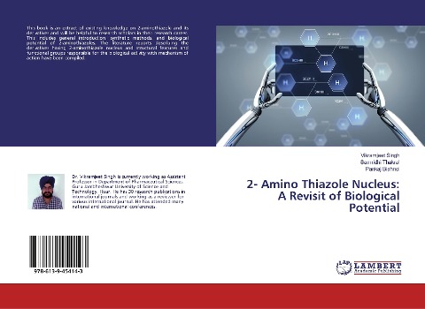 2- Amino Thiazole Nucleus: A Revisit of Biological Potential