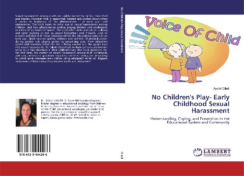 No Childrens Play- Early Childhood Sexual Harassment: Understanding, Coping, and Prevention in the Educational System and Community