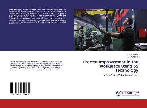 Process Improvement in the Workplace Using 5S Technology: A Case Study-5S Implementation