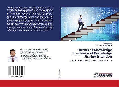 Factors of Knowledge Creation and Knowledge Sharing Intention: A Study of Malaysia Higher Education Institutions