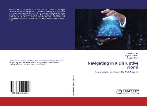 Navigating in a Disruptive World: Strategies to Traverse in the VUCA World