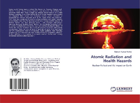 Atomic Radiation and Health Hazards: Nuclear Fallout and its impact on Earth