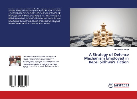 A Strategy of Defence Mechanism Employed in Bapsi Sidhwas Fiction