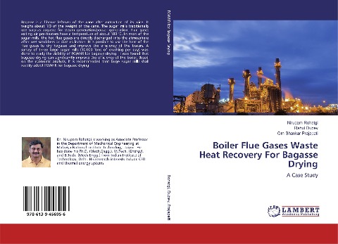 Boiler Flue Gases Waste Heat Recovery For Bagasse Drying: A Case Study