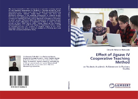 Effect of Jigsaw IV Cooperative Teaching Method: on Students Academic Achievement in Business Studies