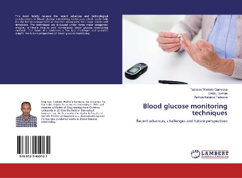 Blood glucose monitoring techniques: Recent advances, challenges and future perspectives