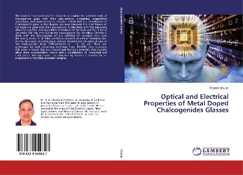 Optical and Electrical Properties of Metal Doped Chalcogenides Glasses