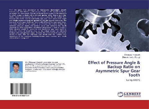 Effect of Pressure Angle & Backup Ratio on Asymmetric Spur Gear Tooth: Using ANSYS