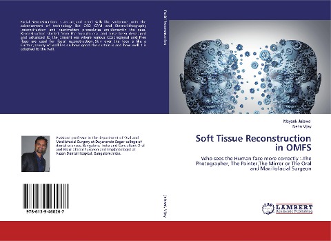 Soft Tissue Reconstruction in OMFS: Who sees the Human face more correctly :-The Photographer, The Painter,The Mirror or The Oral and Maxillofacial Surgeon